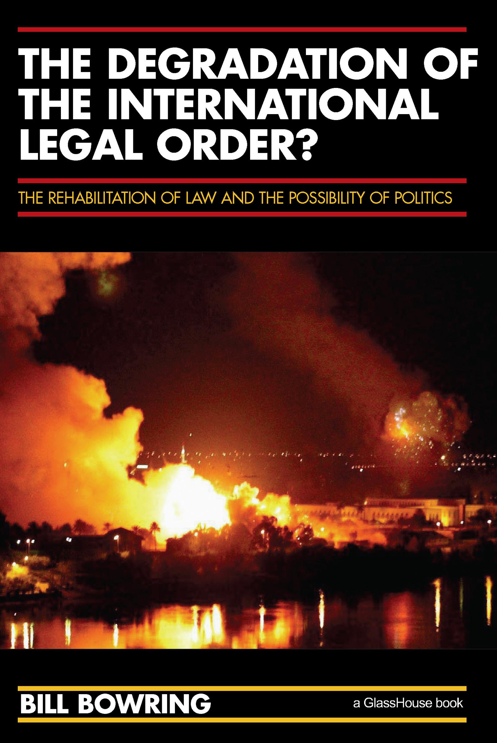 The Degradation of the International Legal Order?