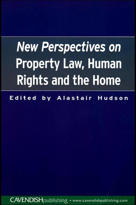 New Perspectives on Property Law by Alastair Hudson