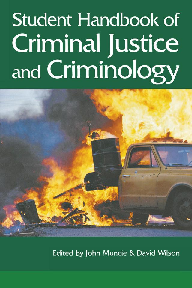 Student Handbook of Criminal Justice and Criminology by David Wilson, John Muncie