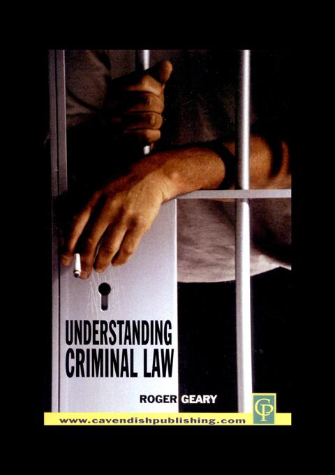 Understanding Criminal Law by Rodger Geary