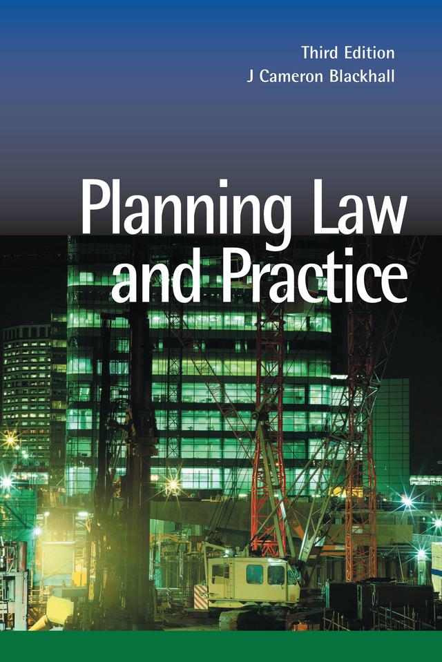 Planning Law and Practice by J. Cameron Blackhall