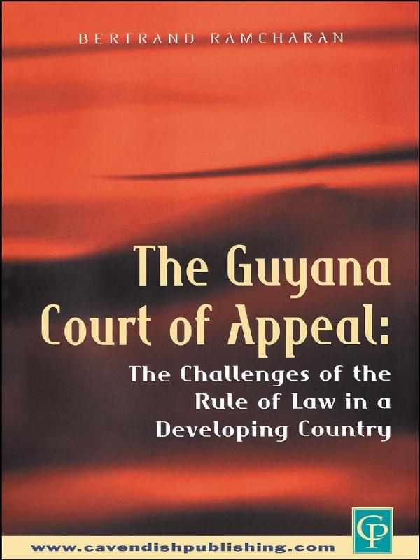 The Guyana Court of Appeal by Bertrand Ramcharan