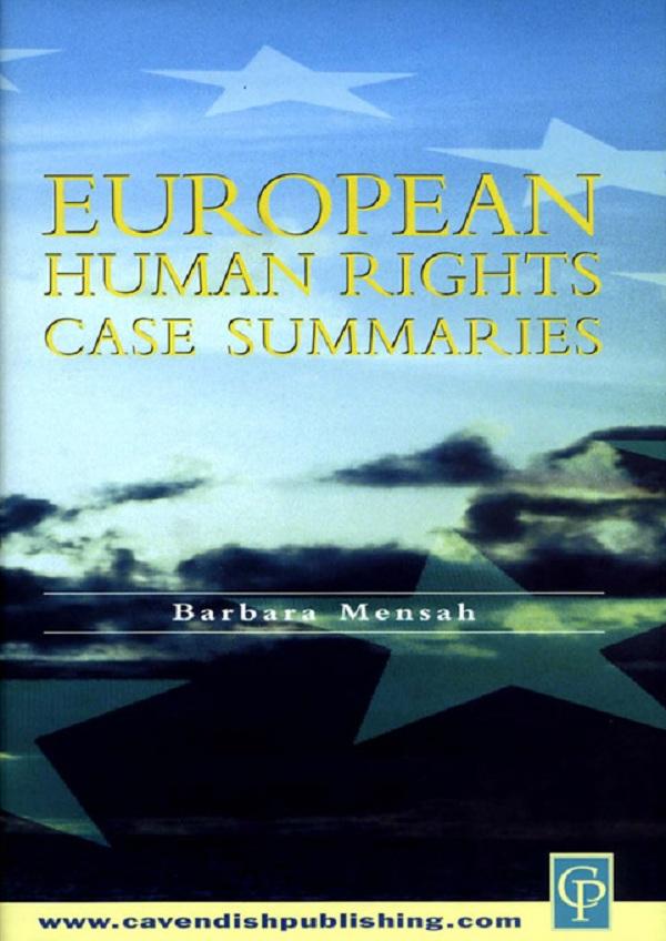 European Human Rights Case Summaries by Barbara Mensah