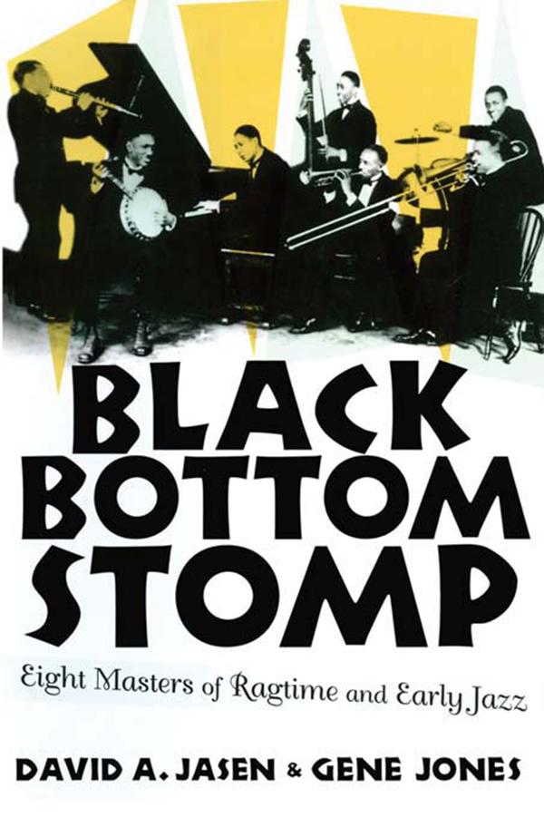 Black Bottom Stomp by David A. Jasen, Gene Jones