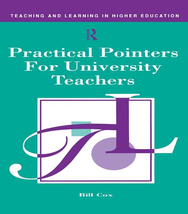 Practical Pointers for University Teachers by Bill Cox