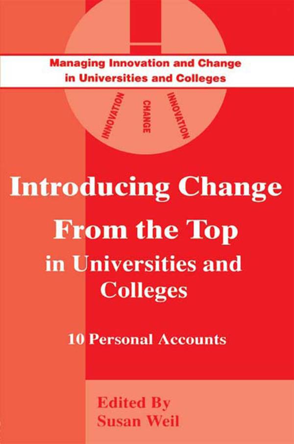 Introducing Change from the Top in Universities and Colleges by Susan Weil