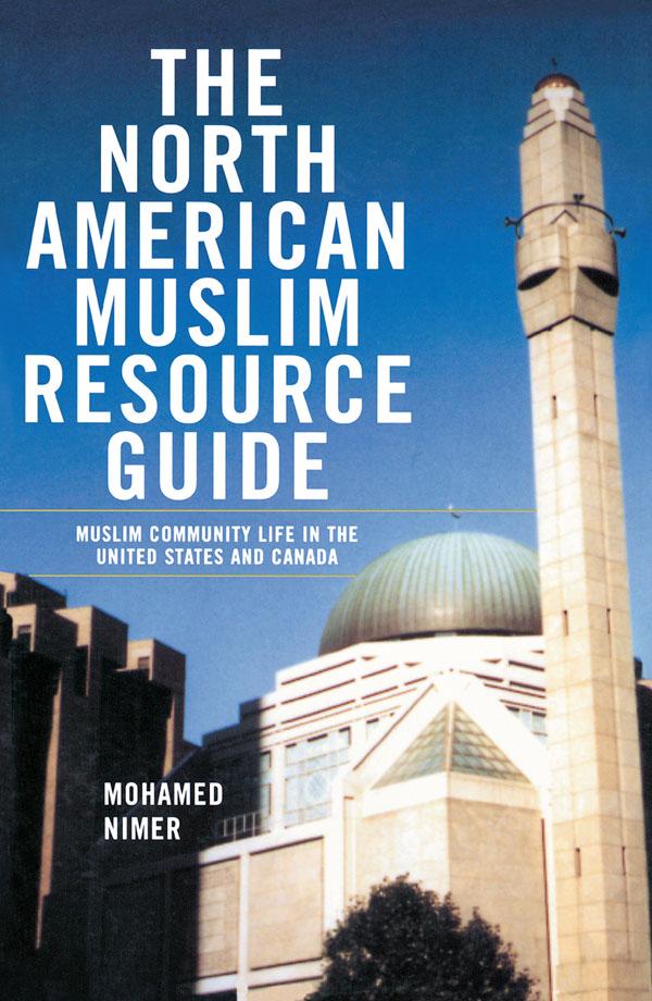 The North American Muslim Resource Guide by Mohamed Nimer