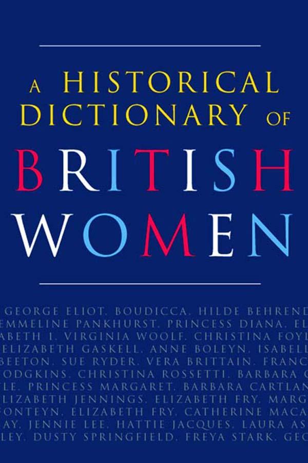 A Historical Dictionary of British Women by Cathy Hartley