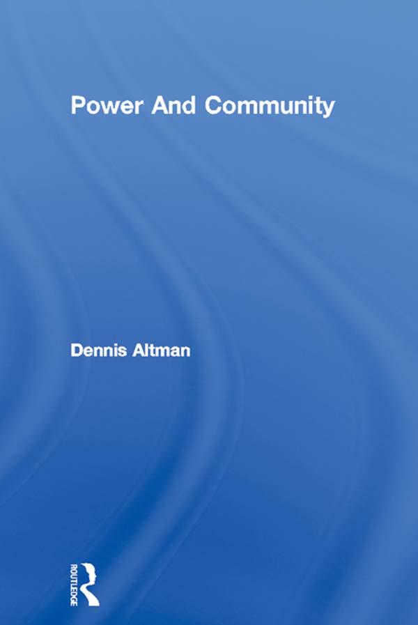 Power And Community by Dennis Altman