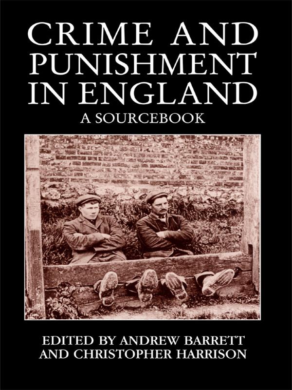 Crime and Punishment in England by Andrew Barrett, Chris Harrison