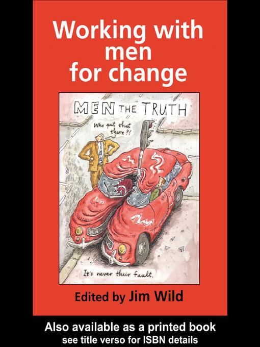 Working With Men For Change by Jim Wild, Jim Wild.