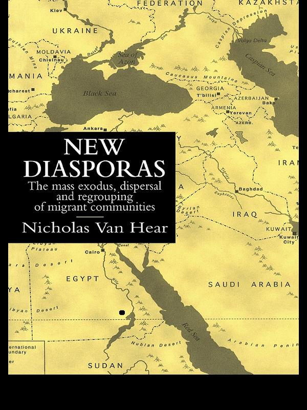 New Diasporas by Nicholas Van Hear