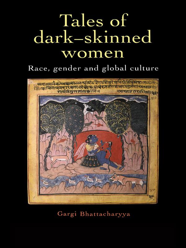 Tales Of Dark Skinned Women by Gargi Bhattacharyya