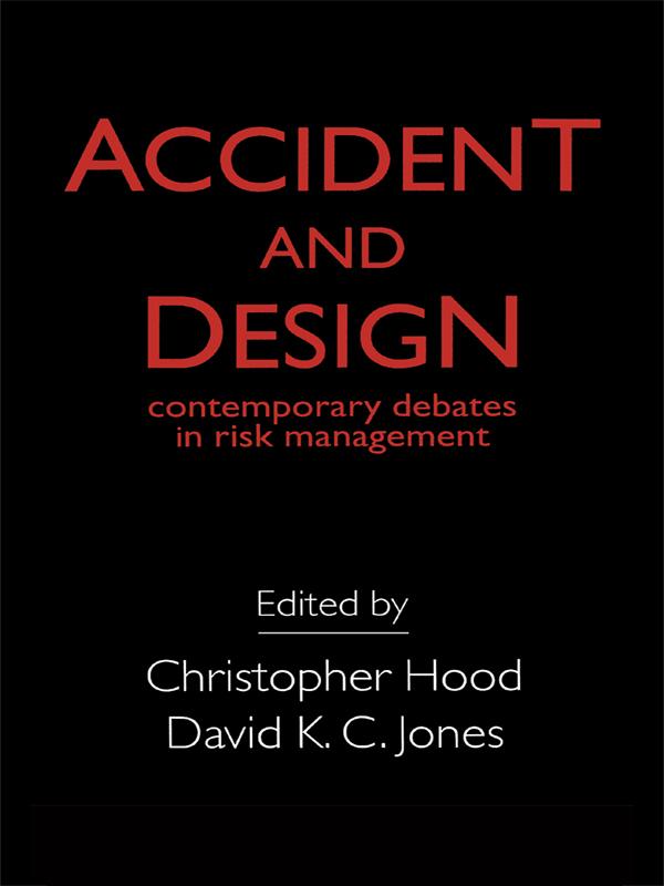 Accident And Design by C. Hood, D. K. C. Jones