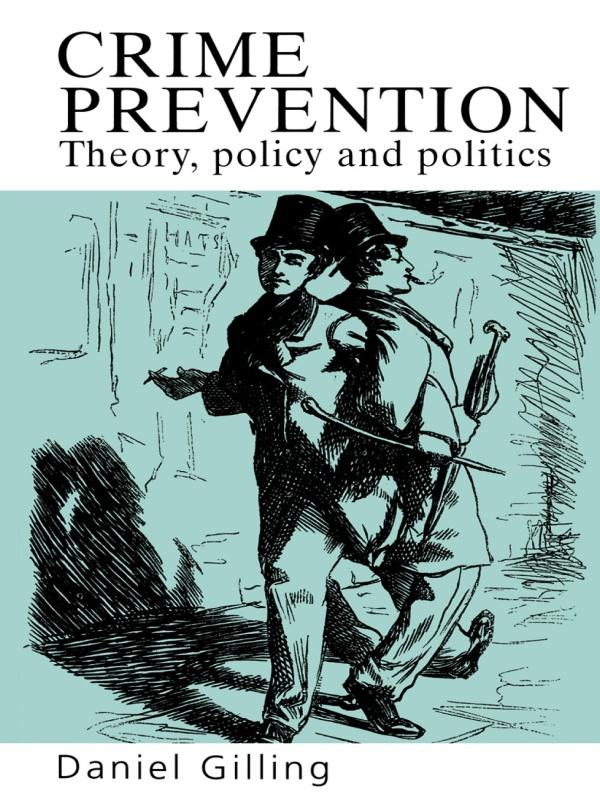 Crime Prevention by Daniel Gilling