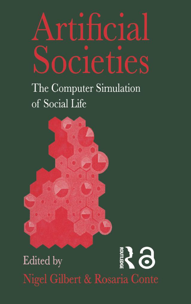 Artificial Societies by Nigel Gilbert, Rosaria Conte