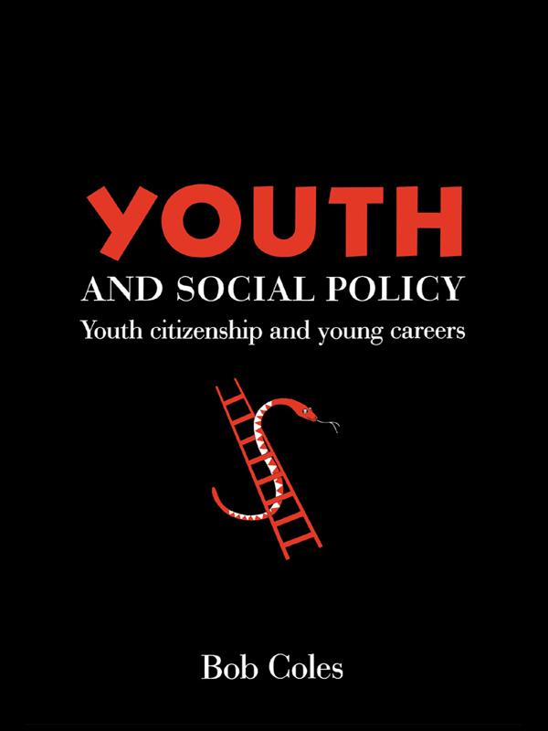 Youth And Social Policy by Bob Coles