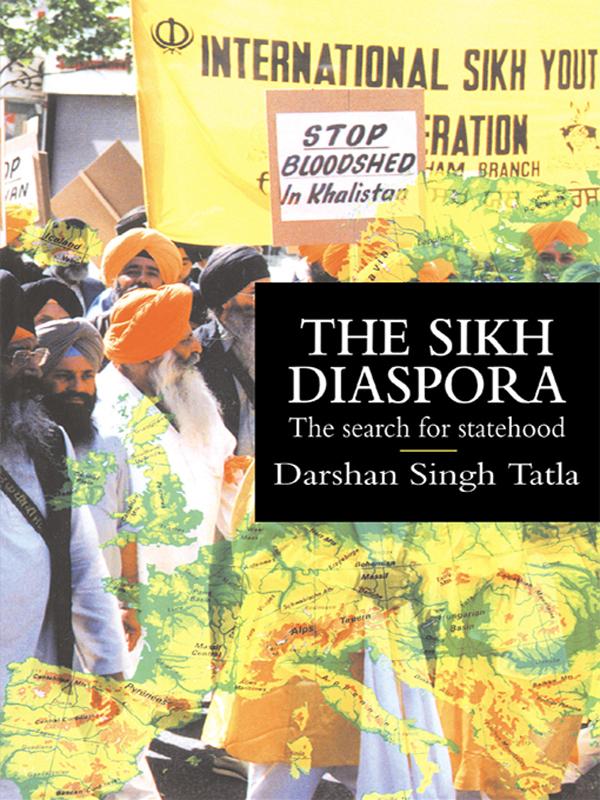 The Sikh Diaspora by Darsham Singh Tatla