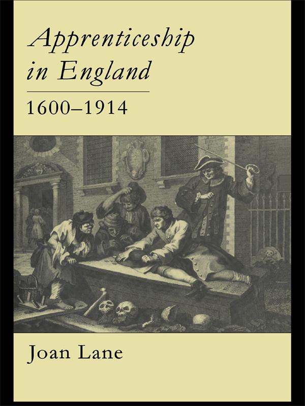 Apprenticeship In England, 1600-1914 by Joan Lane
