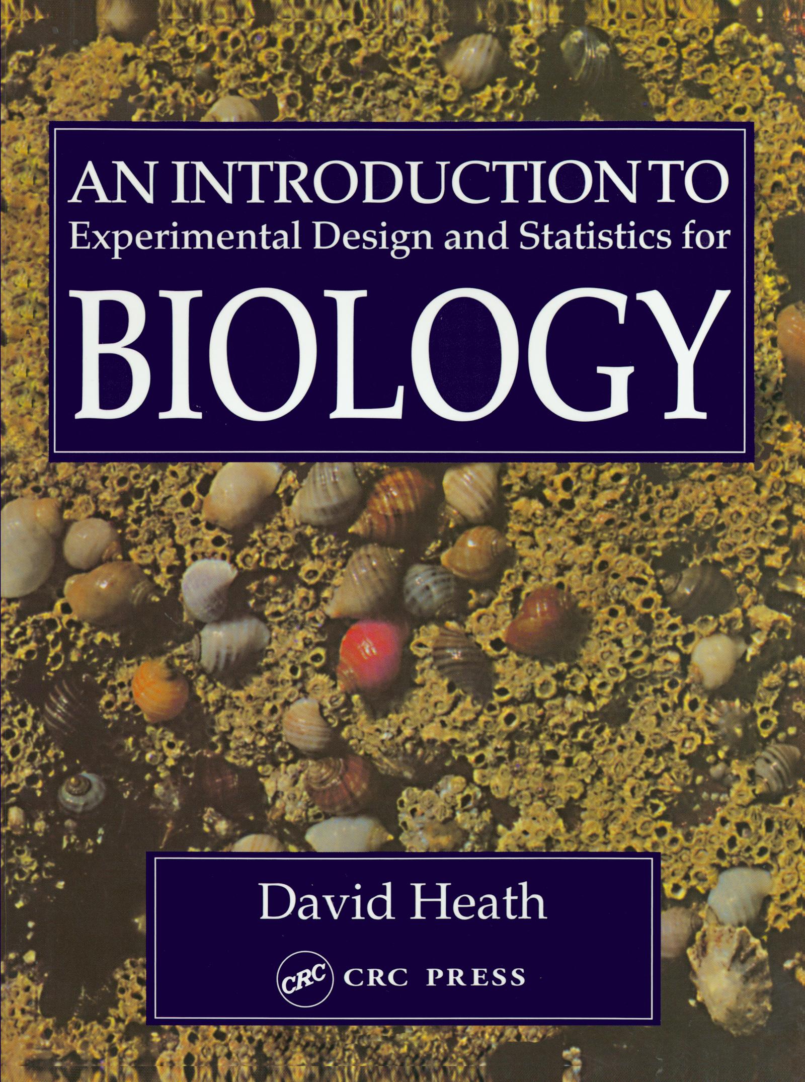 An Introduction To Experimental Design And Statistics For Biology