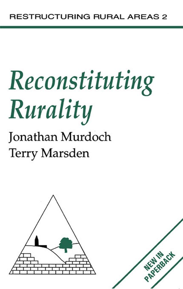 Reconstituting Rurality by Jonathan Murdoch, Terry Marsden