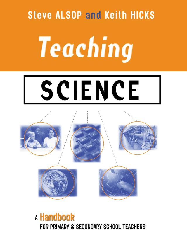 Teaching Science by Keith Hicks, Steven Alsop