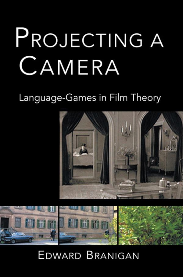 Projecting a Camera by Edward Branigan