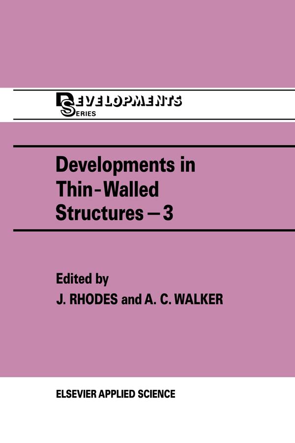 Developments in Thin-Walled Structures - 3 by A.C. Walker, J. Rhodes