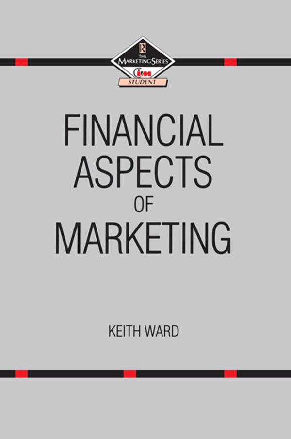 Financial Aspects of Marketing by Keith Ward