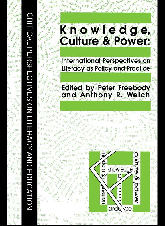 Knowledge, Culture And Power by Anthony R. Welch, Peter Freebody