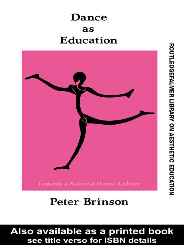 Dance As Education by Peter Brinson