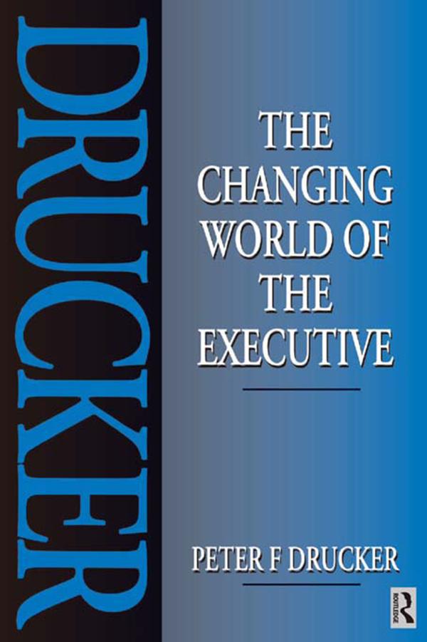 The Changing World of the Executive