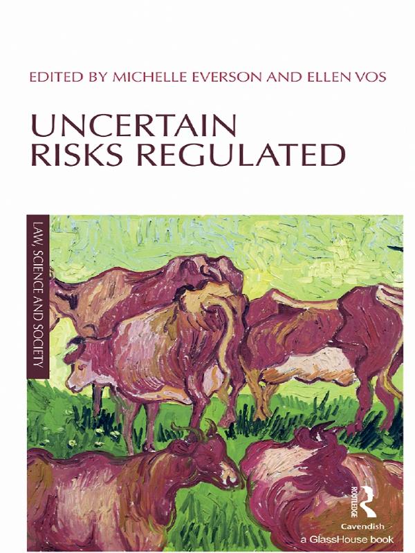 Uncertain Risks Regulated by Ellen Vos, Michelle Everson