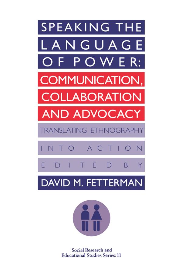 Speaking the language of power by David Fetterman