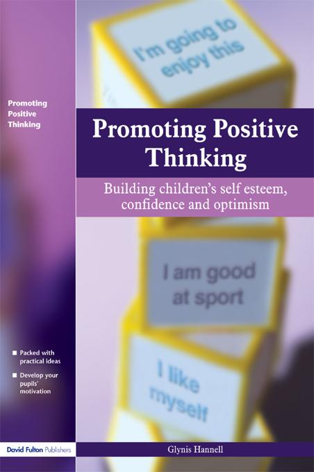 Promoting Positive Thinking by Glynis Hannell