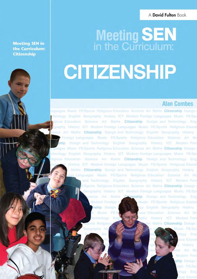 Meeting SEN in the Curriculum: Citizenship by Alan Combes