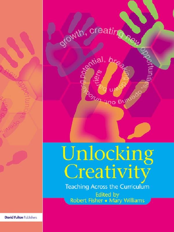 Unlocking Creativity by Mary Williams, Robert Fisher