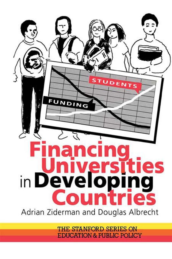 Financing Universities In Developing Countries by Adrian Ziderman, Douglas Albrecht