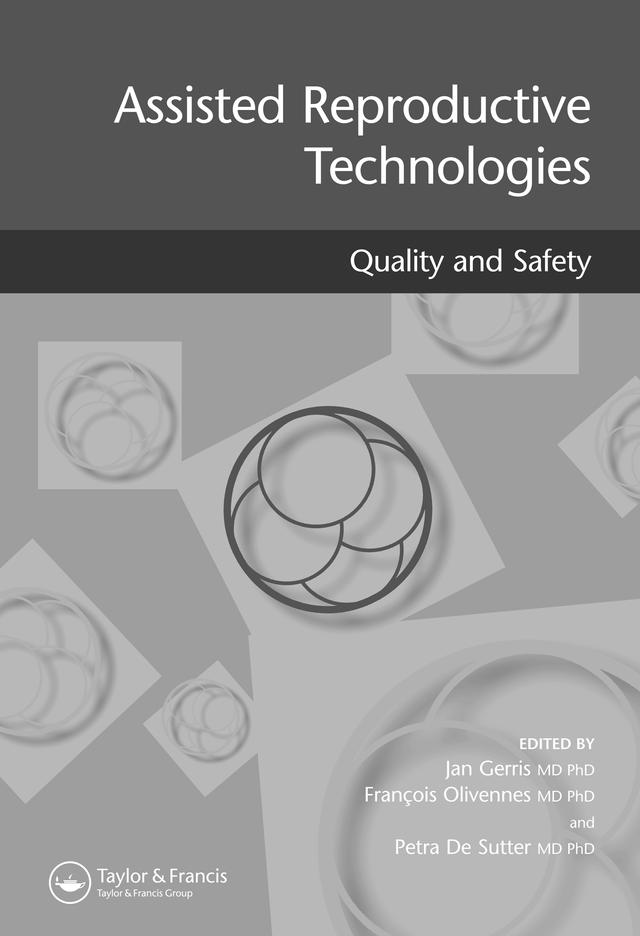 Assisted Reproductive Technologies by Francois Olivennes, Jan Gerris, Petra de Sutter