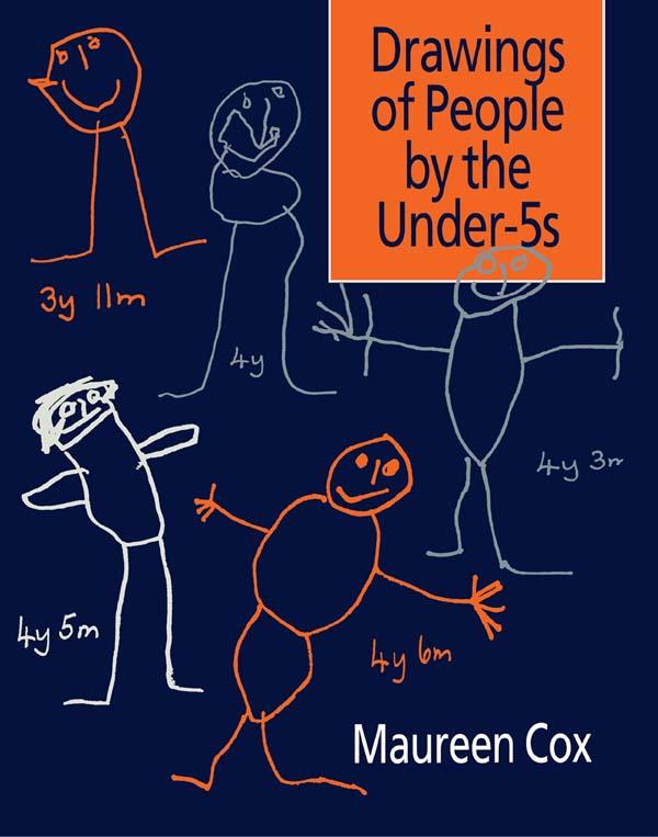 Drawings of People by the Under-5s by Dr Maureen V Cox, Maureen Cox