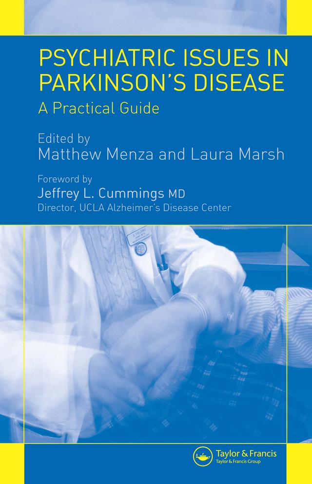 Psychiatric Issues in Parkinson's Disease by Laura Marsh, Matthew Menza