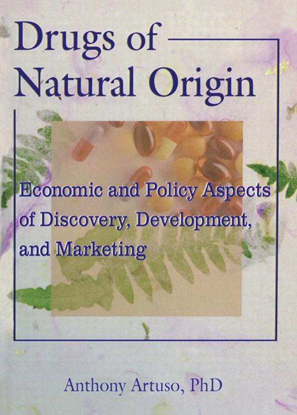 Drugs of Natural Origin by Anthony Artuso