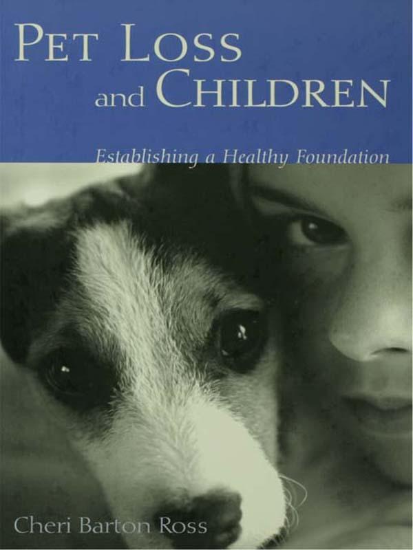 Pet Loss and Children by Cheri Barton Ross