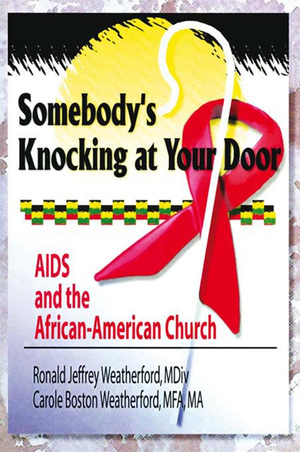 Somebody's Knocking at Your Door by Carole B Weatherford, Harold G Koenig, Ronald J Weatherford