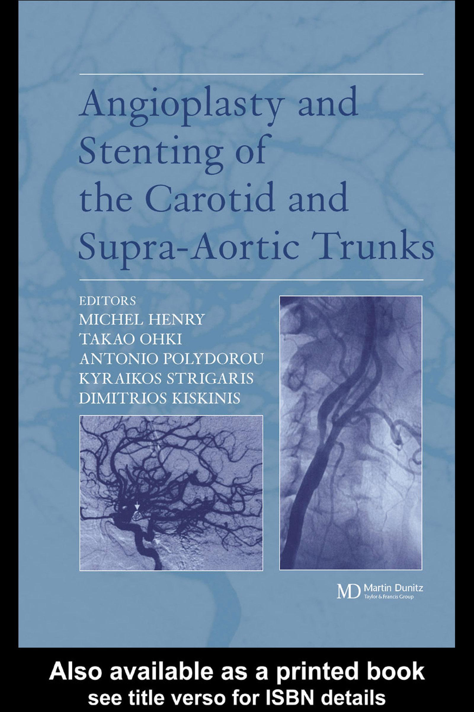 Angioplasty and Stenting of Carotid and Supra-aortic Trunks
