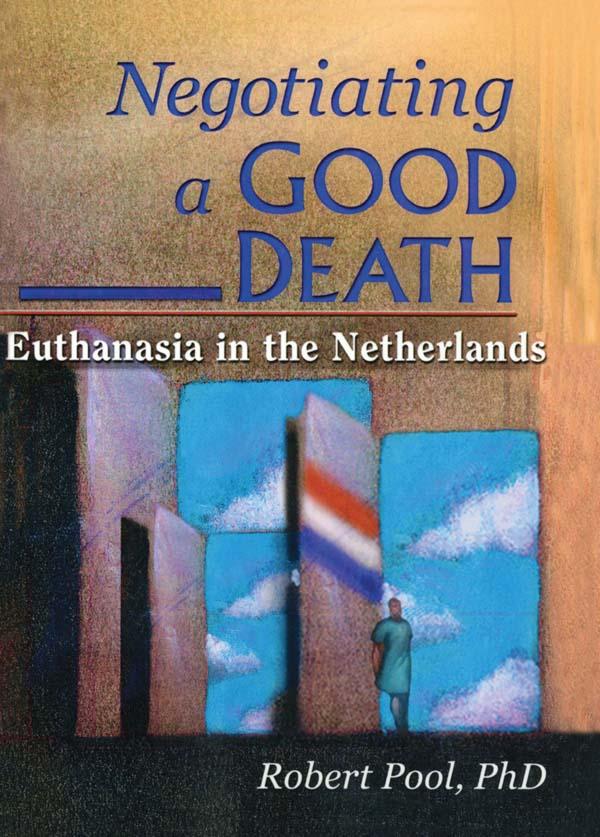 Negotiating a Good Death by Carlton Muson, Joan K Perry