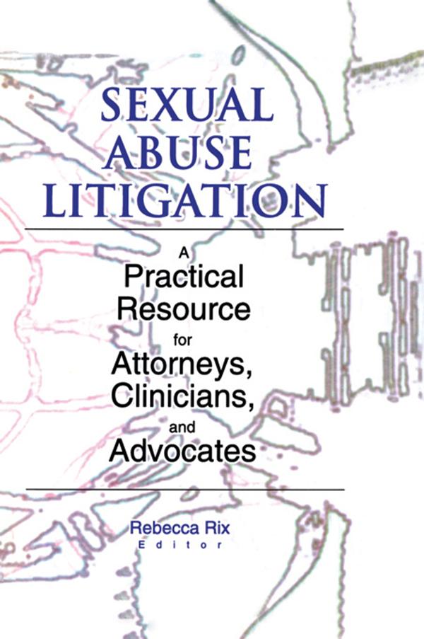 Sexual Abuse Litigation by Rebecca A Rix