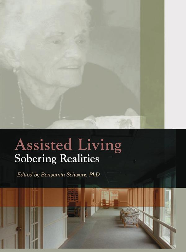 Assisted Living by Benyamin Schwarz