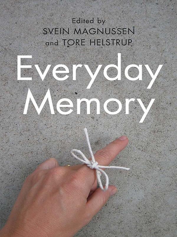 Everyday Memory by Svein Magnussen, Tore Helstrup