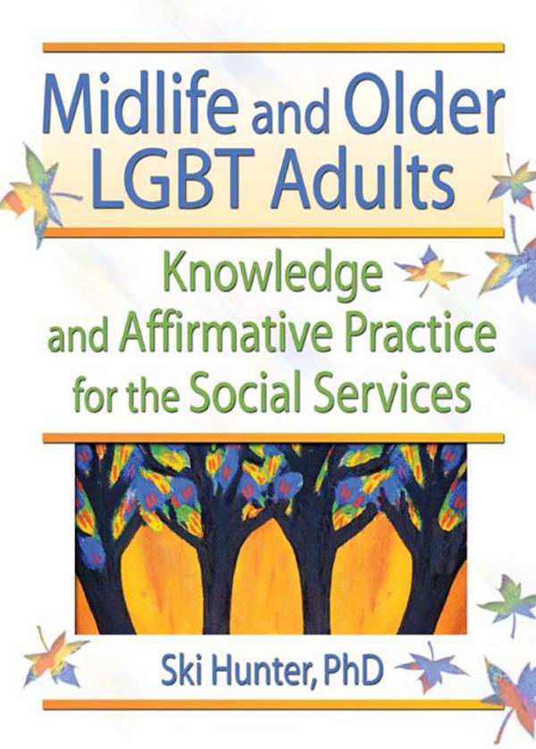 Midlife and Older LGBT Adults by Ski Hunter